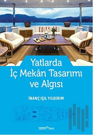 Yatlarda İç Mekan Tasarımı ve Algısı | Kitap Ambarı