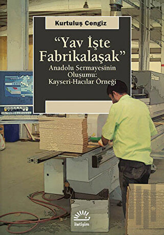 Yav İşte Fabrikalaşak | Kitap Ambarı