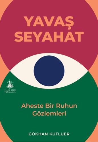 Yavaş Seyahat | Kitap Ambarı