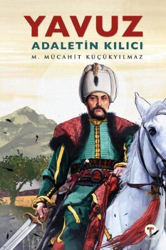 Yavuz - Adaletin Kılıcı | Kitap Ambarı