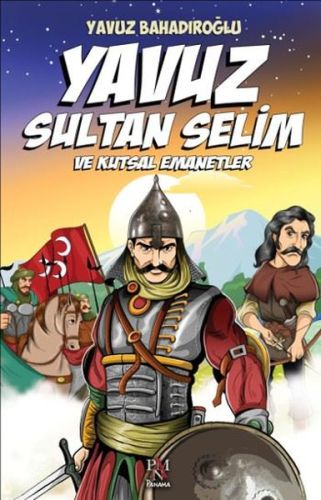 Yavuz Sultan Selim ve Kutsal Emanetler | Kitap Ambarı