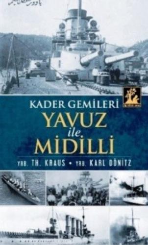 Kader Gemileri Yavuz ile Midilli | Kitap Ambarı