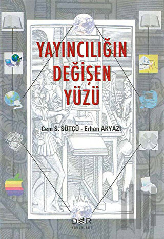 Yayıncılığın Değişen Yüzü | Kitap Ambarı