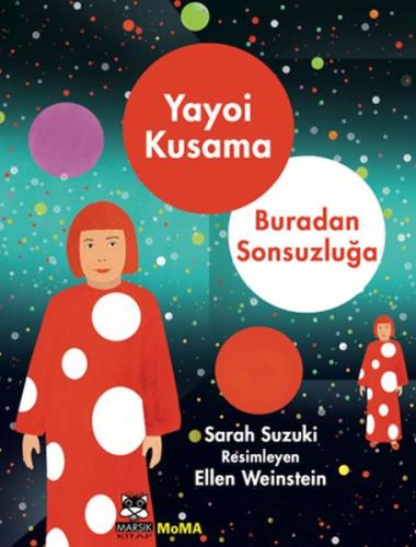 Yayoı Kusama – Buradan Sonsuzluğa | Kitap Ambarı