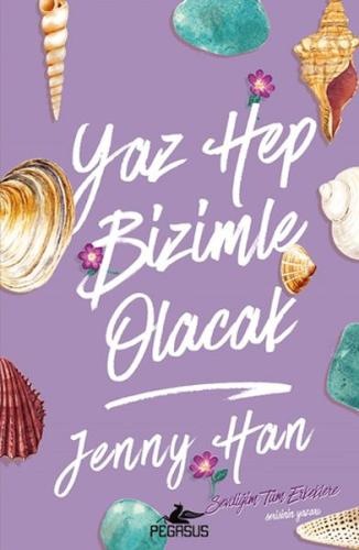 Yaz Hep Bizimle Olacak | Kitap Ambarı