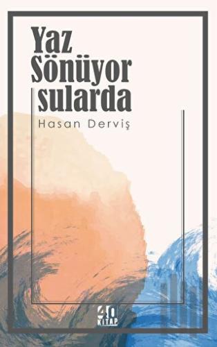 Yaz Sönüyor Sularda | Kitap Ambarı