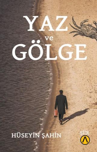 Yaz ve Gölge | Kitap Ambarı