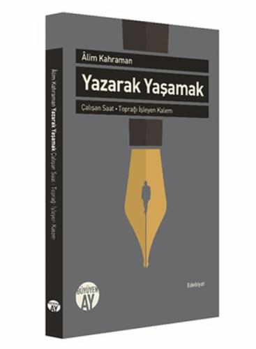 Yazarak Yaşamak | Kitap Ambarı