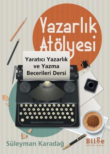 Yazarlık Atölyesi - Yaratıcı Yazarlık ve Yazma Becerileri Dersi | Kita