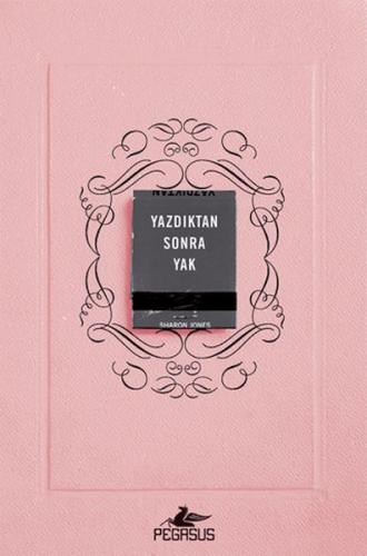 Yazdıktan Sonra Yak | Kitap Ambarı