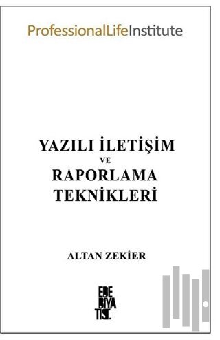 Yazılı İletişim ve Raporlama Teknikleri | Kitap Ambarı