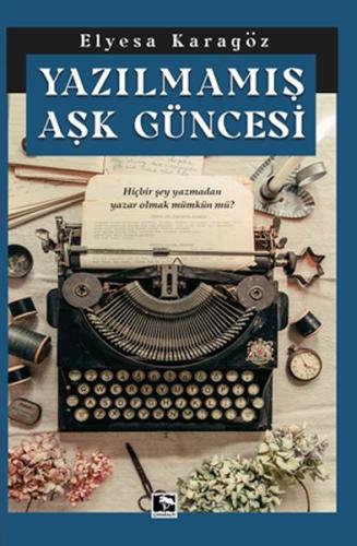 Yazılmamış Aşk Güncesi | Kitap Ambarı