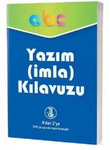 Yazım-İmla Kılavuzu-A'dan Z'ye TDK Uyumlu | Kitap Ambarı