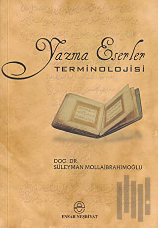 Yazma Eserler Terminolojisi | Kitap Ambarı