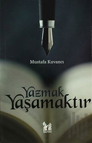 Yazmak Yaşamaktır | Kitap Ambarı