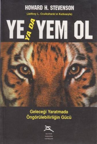 Ye ya da Yem Ol | Kitap Ambarı