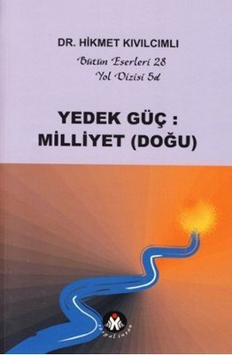 Yedek Güç: Milliyet (Doğu) - Yol Dizisi 5d | Kitap Ambarı