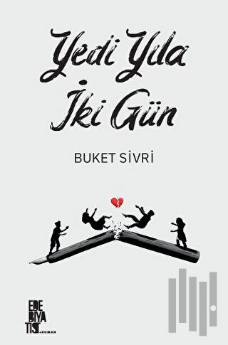 Yedi Yılda İki Gün | Kitap Ambarı