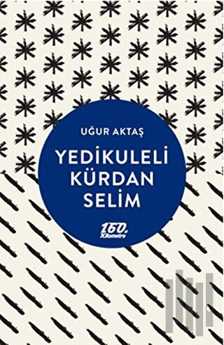 Yedikuleli Kürdan Selim | Kitap Ambarı