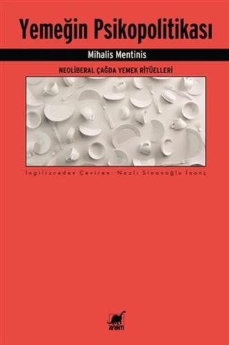 Yemeğin Psikopolitikası | Kitap Ambarı