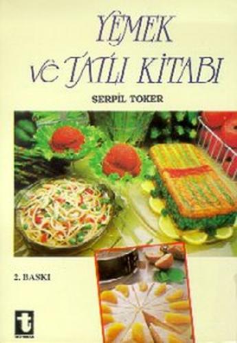 Yemek ve Tatlı Kitabı | Kitap Ambarı