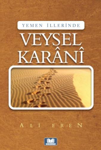 Yemen İllerinde Veysel Karani | Kitap Ambarı