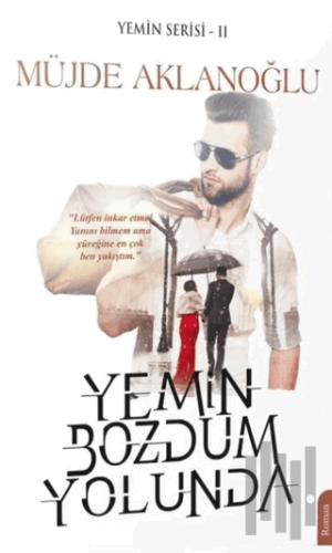 Yemin Bozdum Yolunda - Yemin Serisi 2 | Kitap Ambarı