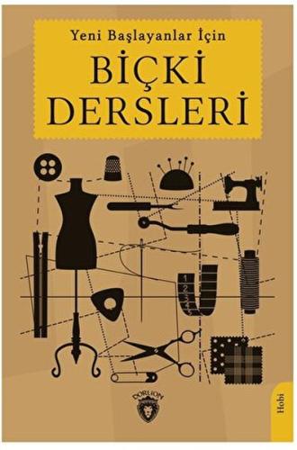 Yeni Başlayanlar İçin Biçki Dersleri | Kitap Ambarı