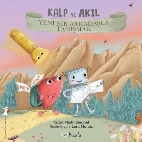 Kalp ve Akıl - Yeni Bir Arkadaşla Tanışmak | Kitap Ambarı