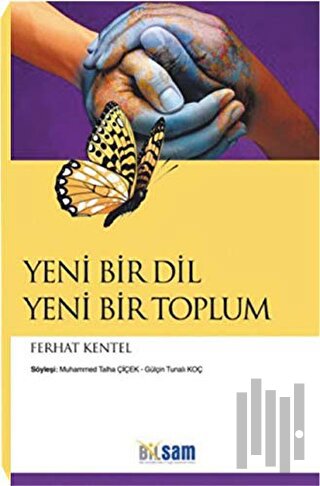 Yeni Bir Dil Yeni Bir Toplum | Kitap Ambarı