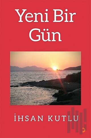 Yeni Bir Gün | Kitap Ambarı