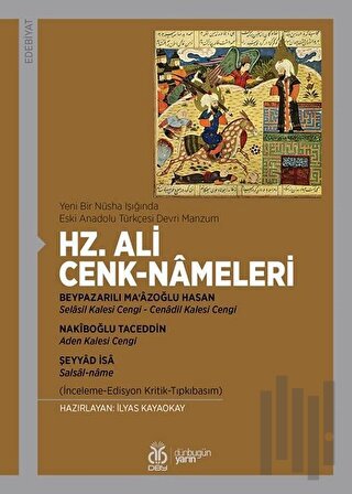 Yeni Bir Nüsha Işığında Eski Anadolu Türkçesi Devri Manzum - Hz. Ali C