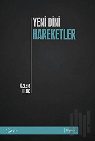 Yeni Dini Hareketler | Kitap Ambarı