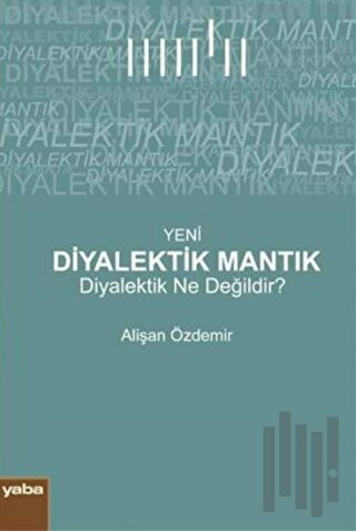 Yeni Diyalektik Mantık | Kitap Ambarı