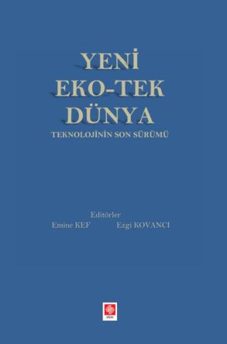 Yeni Eko-Tek Dünya Teknolojinin Son Sürümü | Kitap Ambarı