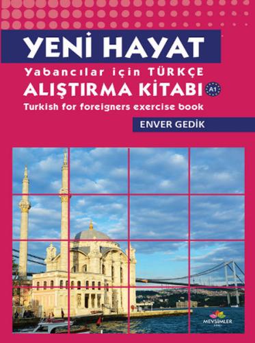 Yeni hayat Yabancılar İçin Türkçe Alıştırma Kitabı | Kitap Ambarı