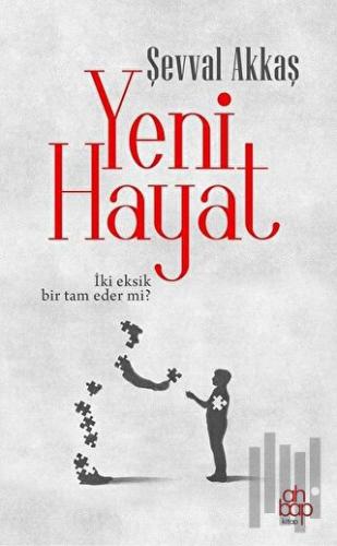 Yeni Hayat | Kitap Ambarı