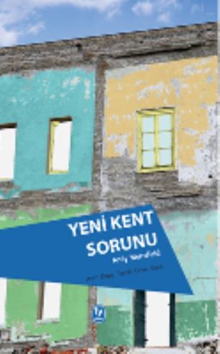 Yeni Kent Sorunu | Kitap Ambarı