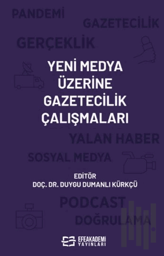 Yeni Medya Üzerine Gazetecilik Çalışmaları | Kitap Ambarı