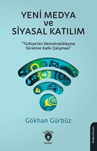 Yeni Medya ve Siyasal Katılım | Kitap Ambarı