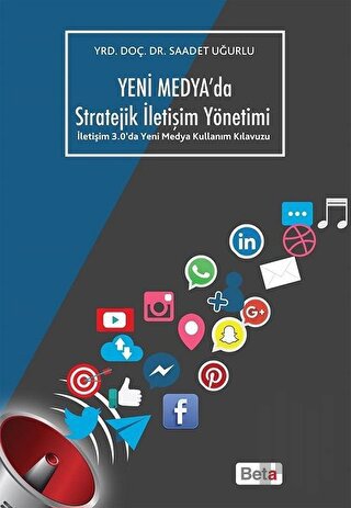 Yeni Medya'da Stratejik İletişim Yöntemi | Kitap Ambarı