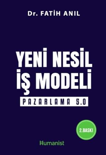 Yeni Nesil İş Modeli: Pazarlama 5.0 | Kitap Ambarı