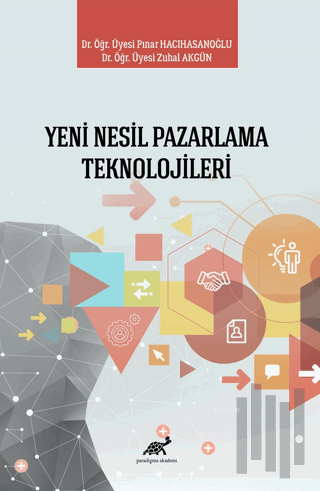 Yeni Nesil Pazarlama Teknolojileri | Kitap Ambarı