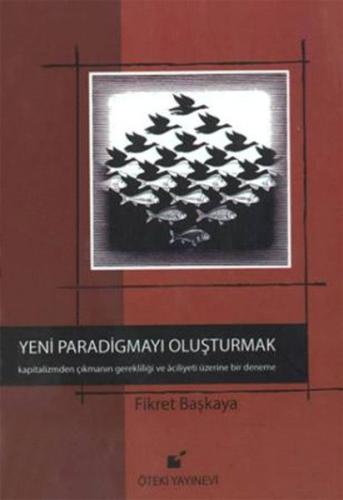 Yeni Paradigmayı Oluşturmak (Ciltli) | Kitap Ambarı