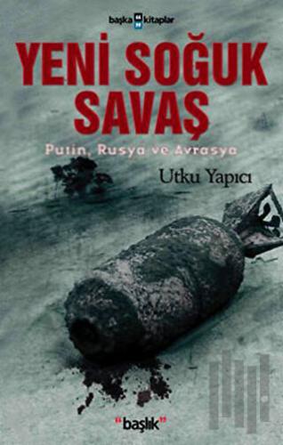 Yeni Soğuk Savaş | Kitap Ambarı