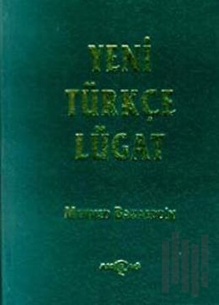 Yeni Türkçe Lügat (Ciltli) | Kitap Ambarı