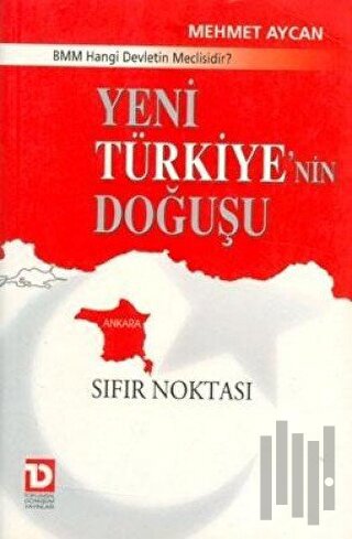 Yeni Türkiye’nin Doğuşu BMM Hangi Devletin Meclisidir? | Kitap Ambarı