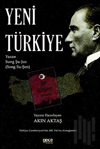 Yeni Türkiye - Song Su-Şen (Sung Şu-jco) | Kitap Ambarı