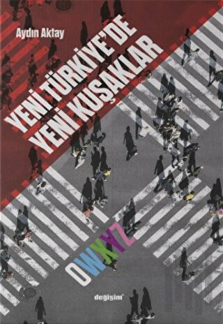 Yeni Türkiye'de Yeni Kuşaklar | Kitap Ambarı