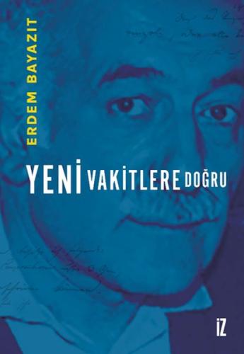 Yeni Vakitlere Doğru | Kitap Ambarı